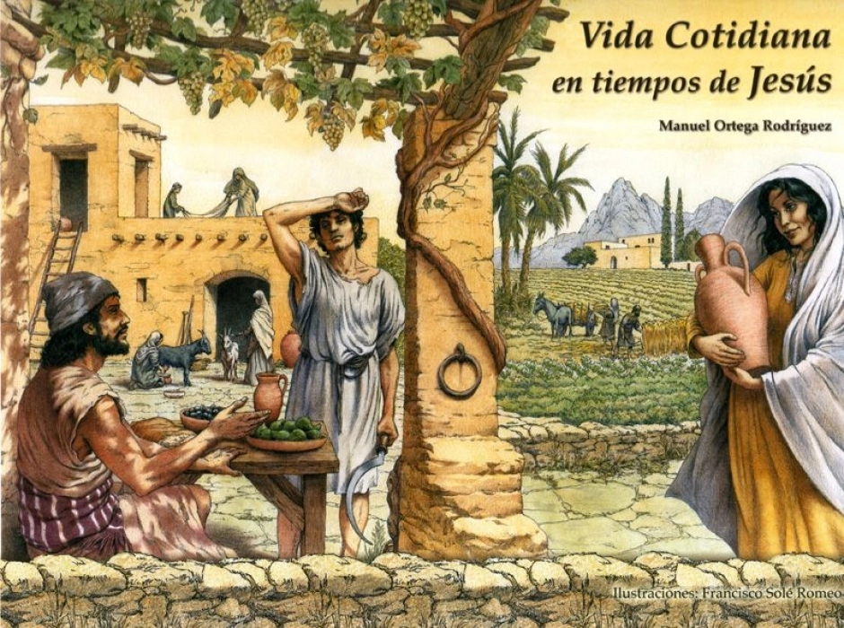 Vida Cotidiana en tiempos de Jesús